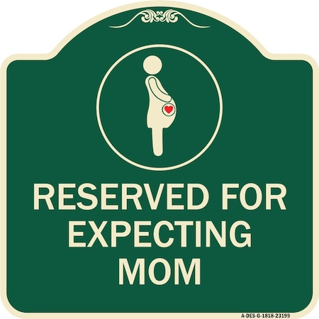 Signmission Reserved for Expecting Mom W/ Graphic Heavy-Gauge Aluminum Sign, 18" L, 18" H, G-1818-23199 A-DES-G-1818-23199